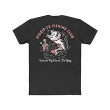 Load image into Gallery viewer, BiggieTexas Fishing Club T-Shirt - Catch The Big One Or Die Trying - T-Shirt - BiggieTexas