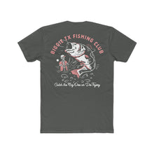 Load image into Gallery viewer, BiggieTexas Fishing Club T-Shirt - Catch The Big One Or Die Trying - T-Shirt - BiggieTexas