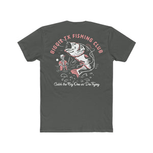 BiggieTexas Fishing Club T-Shirt - Catch The Big One Or Die Trying - T-Shirt - BiggieTexas