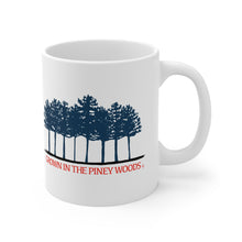 Load image into Gallery viewer, Grown In The Piney Woods Coffee Mug 11oz - Mug - BiggieTexas
